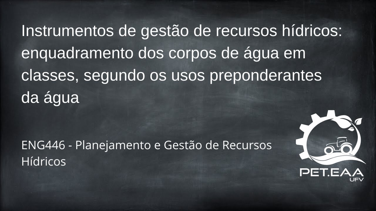 Enquadramento Dos Corpos De água Em Classes, Segundo Os Usos ...