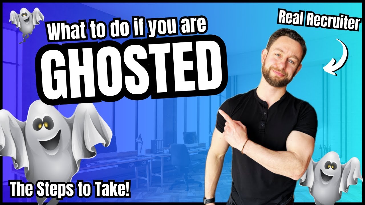 What To Do If You Re Ghosted After An Interview Youtube
