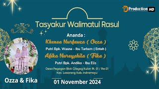 Documentasi Walimatul Rasul :Khensa Nurfauza (Ozza) - Afika Nursyahila (Fika) 1 November 2024