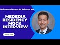 Mededia Residency Mock Interview No. 15 - Dr. Muhammad Aemaz Ur Rehman