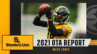 Steelers Live: 2021 OTA Report - Week 3 | Pittsburgh Steelers