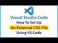 How To Set Up an External CSS File in a Folder Using VS Code (Step-by-Step)