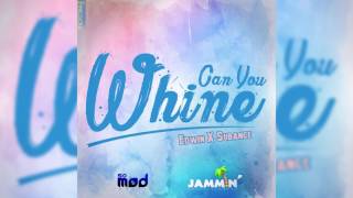 Edwin X Subance - Can You Whine