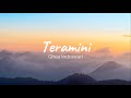 Ghea Indrawari - Teramini (Lyrics)