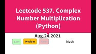 Leetcode 537. Complex Number Multiplication (Python)
