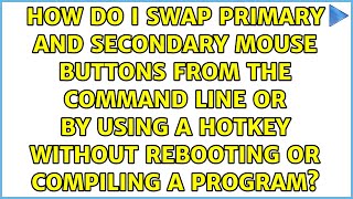 How do I swap primary and secondary mouse buttons from the command line