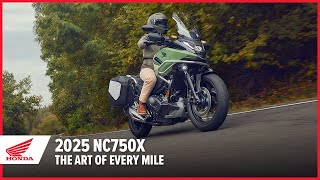 New 2025 NC750X: The Art of Every Mile | Adventure Motorcycle | Honda