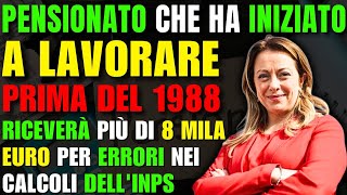 🚨DECISIONE DELLA CORTE 👉 L'INPS AUMENTA LE PENSIONI PER CHI HA LAVORATO PRIMA DEL 1988