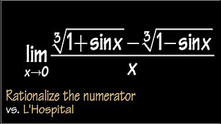 Rationalize the numerator vs  L'Hospital Rule