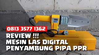 Review Mesin Las Digital Murah Untuk Menyambung Pipa PPR | WA : 0813 3577 1362