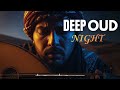 Desert Night Oud 🏜️ Powerful Arabic Music for Deep Sleep