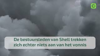 Zorg dat het bestuur van Shell zich aan de uitspraak van de rechter houdt