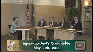 Superintendent S Roundtable May 30th 2014