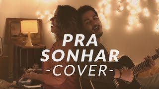 Dois é Par | Pra Sonhar COVER (Marcelo Jeneci)