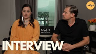 Killers of the Flower Moon - Leonardo DiCaprio & Lily Gladstone - "Ernest" & "Mollie" | Interview