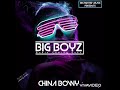 BIG BOYZ -CHINA BWOY--OFFICIAL AUDIO OUT SSD NEW MUSIC