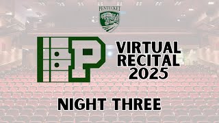 Virtual Recital 2025 - Night Three