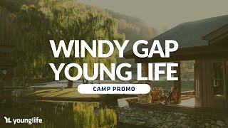 WINDY GAP | Young Life Camp Promo 2025