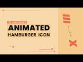 Create an Animated Hamburger Menu Icon using only HTML and CSS