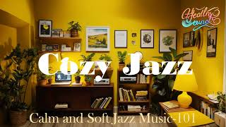 가만히 듣고 만 있어도 좋은 재즈 음악 #cozy #Healing music #relaxing music