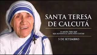 Foi com esta oração que um brasileiro obteve o milagre da Santa Madre Teresa de Calcutá
