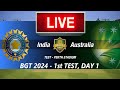 🛑1st TEST LIVE- INDIA vs AUSTRALIA🛑BGT 2024🛑AUS vs IND🛑CRICKET 24 GAMEPLAY🛑LIVE MATCH STREAMING🏏🏆🏏