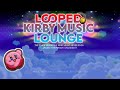 Looped Kirby Music Lounge