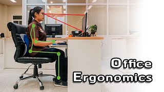 Office Ergonomics - ท่าทางการนั่งทำงานที่ถูกหลักการยศาสตร์