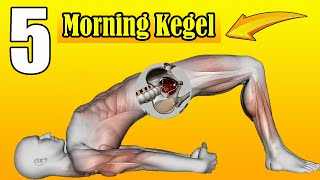 5 morning workout kegel exercise for men