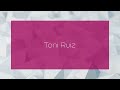 Toni Ruiz - appearance