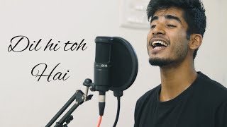 Dil Hi Toh Hai  (Instacover by Imdad Hussain) | Priyanka Chopra Jonas,Farhan Akhtar
