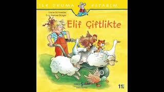 Elif Çiftlikte (Sesli Kitap)