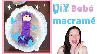 DIY Bebé e berço em Macramé - Tutorial macramé baby doll - Macramé para iniciantes