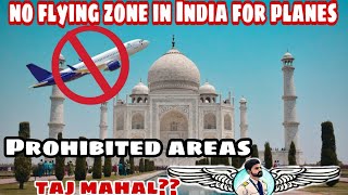 No Flying Zones In India | Prohibited Areas For Flying | Pilot On Board | Varun Rawat