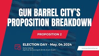 Gun Barrel City Proposition 2 Breakdown