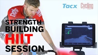 Strength Building HIIT Session | Cycling Weekly