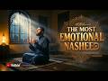 Ya Allah, Hear My Prayer | Most Soul-Touching Nasheed | Spiritual