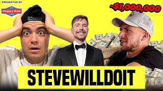 SteveWillDoIt On Spending $1 Million A Month & Finally Apologizes To MrBeast!