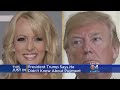 Trump Says He Didn't Know About Payment To Stormy Daniels