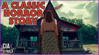 A Classic Horror Story - Il Genere Torna a Casa, e lo fa' in PRIMA CLASSE (NO SPOILER)