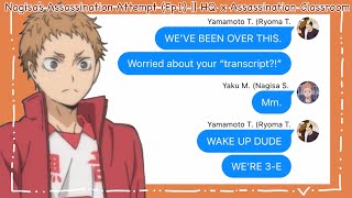 Nagisa’s Assassination Attempt (Ep1) || HQ x Assassination Clasroom || Haikyuu Texts