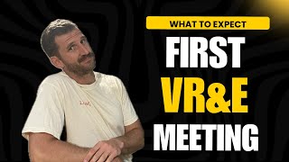 What to Expect at your first VR&E meeting. Get Approved even if you have JOB or DEGREE!!!