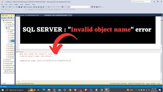 SQL Server : "Invalid object name" ERROR