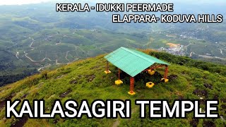 Kailasagiri Temple idukki Kerala koduva - Elappara.