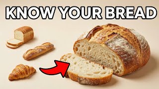 All Types of Bread Explained in 8 Minutes 🍞
