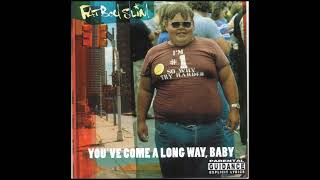 Fatboy Slim＿You've Come A Long Way, Baby