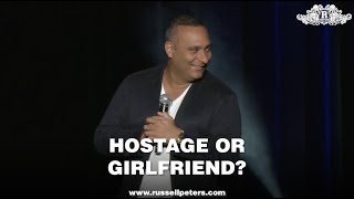 Russell Peters | Hostage or Girlfriend?