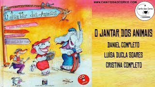 O Jantar dos Animais - Daniel Completo / Luísa Ducla Soares