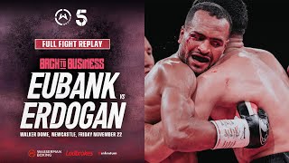 FULL FIGHT: Harlem Eubank vs Nurali Erdogan | Wasserman Boxing