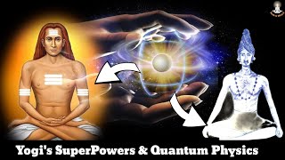 How Babaji Vanish His Body ? | Yogi's Super Powers & Quantum Physics | Part 2 | Monk & Miracle |